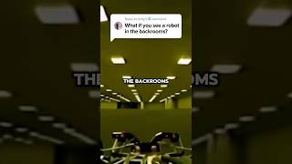 ⚠️WHAT IF YOU SEE A ROBOT IN THE BACKROOMS - FOUND FOOTAGE⚠️ #shorts