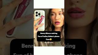 Benny Blanco making Fun of hailey bieber's phone Case😑 #model #fashion #haileybieber #selenagomez