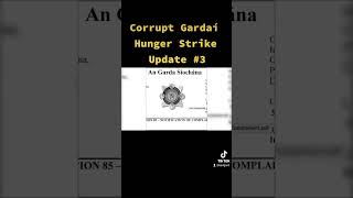 Corrupt Gardaí Irish Police Hunger Strike #3 Tiktok Archive 17/10/22