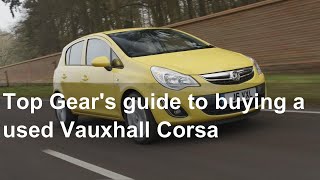 Top Gear's guide to buying a used Vauxhall Corsa