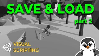 More on Saving & Loading for your Unity Game using Visual Scripting (Bolt)