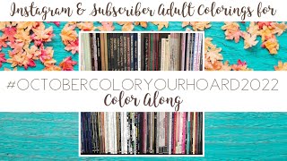 #OctoberColorYourHoard2022 Color Along - Instagram & Subscriber Adult Colorings