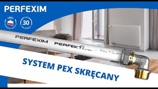 Perfexim | Wykonanie połączenia skręcanego | PEX