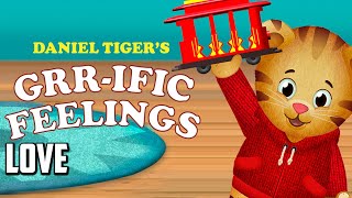 Daniel Tiger Grr-ific Feelings | Let's sing along! (Love)