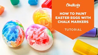 How To Paint Easter Eggs Using Chalk Markers