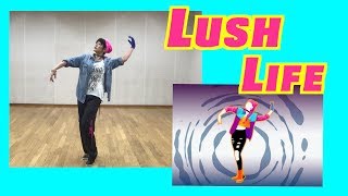 Just Dance2019 - Lush Life