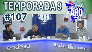 ACTUALIDAD LIGA ENDESA BY COLGADOS DEL ARO - CdA T9 #107