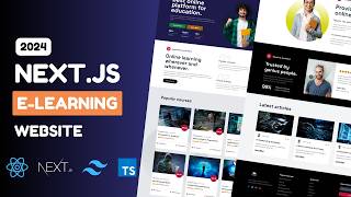 Build and Deploy a Modern E-learning Website with Next.js 14, React, TypeScript, and Tailwind CSS