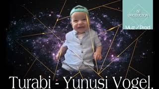 Turabi - Yunusi Vogel (Official Audio)