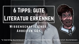 6 Tipps um gute wissenschaftliche Literatur zu erkennen! Wissenschaftliches Arbeiten - C04