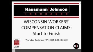 9-17-15 WI Workers Compensation Claims from Start to Finish