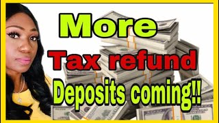 IRS to send more 2021 tax refund deposits! Refund delayed, refund still processing, WMR ?