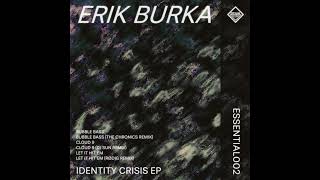 [ESSENTIALS002] Erik Burka  - Bubble Bass