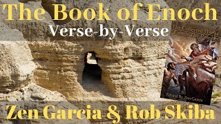 The Book of Enoch with Rob Skiba and Zen Garcia Episode 25