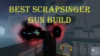 *BEST* SCRAPSINGER GUN BUILD (SHOWCASE) #deepwoken 😎