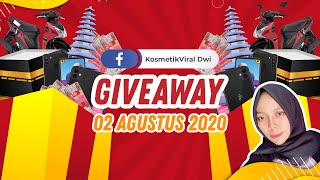 GIVEAWAY LIVE FACEBOOK KOSMETIKVIRAL DWI HADIAH JUTAAN RUPIAH | 02 Agustus 2020