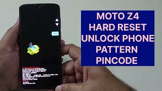 Moto Z4 Hard Reset unlock Phone How To Reset