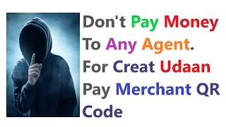 Dont't Pay money for Udaan Marchant QR Code