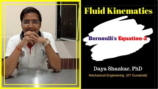 Bernoulli's Equation-2 | Fluid Mechanics | Daya Shankar