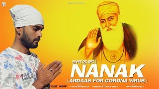 SATGURU NANAK - Karan Kashyap (Full Song)  Ardaas For Corona Virus | Devotional Songs