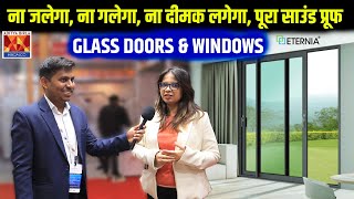 बिड़ला ग्रुप की ये कंपनी बना रही है खिड़की और दरवाजे✅| Eternia Luxury Aluminium Doors & Windows |