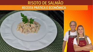 COMO FAZER RISOTO DE SALMÃO| RECEITA PRÁTICA E ECONÔMICA| Receitas de pai e filha