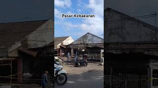 Sisa kebakaran di pasar Dampit, #kebakaran #pasardampit #jelajahmalang