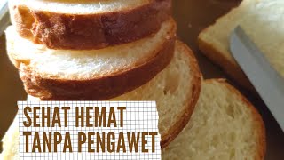 Sehat dan Hemat Tanpa Pengawet