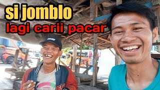 si jomblo yang lagi cari pacarr