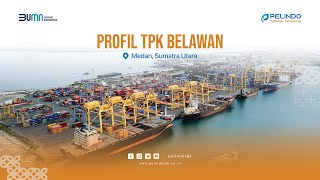 Profil Terminal Peti Kemas Belawan