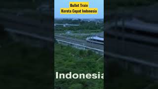 Bullet Train | Kereta Cepat Indonesia Test