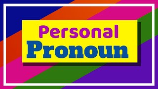 Introduction to Personal Pronouns | What is Personal Pronouns?