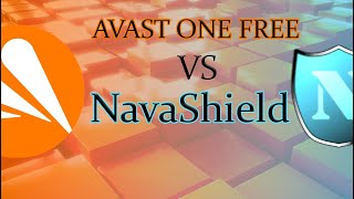 Avast One Free VS NavaShield (Reupload)