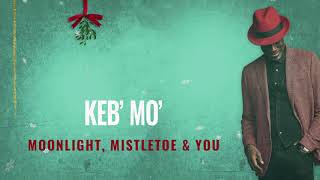 Keb' Mo' - Christmas Is Annoying (Official Audio)