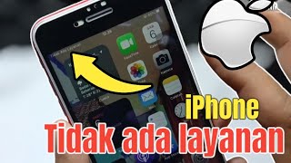 Cara mengatasi  iPhone tidak ada layanan