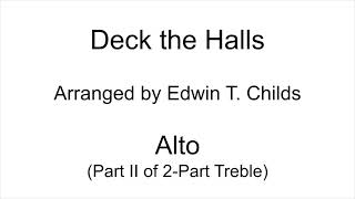 Deck the Halls - Alto (Part II) for 2-Part Treble