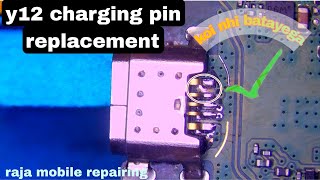 Y12 charging pin replacement | how to replace vivo charging jek | all vivo cc raja mobile repairing