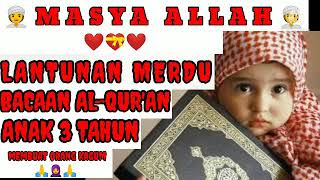 suara merdu anak 3 tahun melantunkan ayat Al Quran#masyaallah#bangga