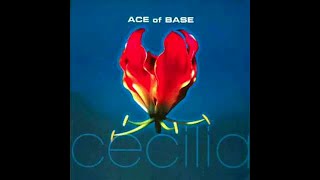 ♪ Ace Of Base - Cecilia (In Da Nite Mix)