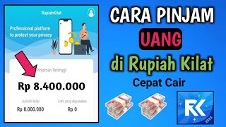 Cara Pinjam Uang di Rupiah Kilat 2024 | Cara Daftar Aplikasi Rupiah Kilat Pinjaman Online