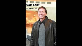 David Britt - "We Had That Time" (Studio Recording)