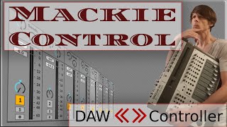 MackieControl Explained: How does an external controller communicate with the DAW?