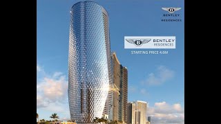 BENTLY RESIDENCES ( Sunny Isle Beach )