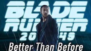 Blade Runner 2049 is Better Than I Remember