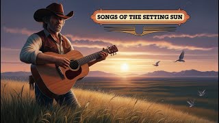 Songs of the Setting Sun | A Twilight Serenade | Christian country song | Worship