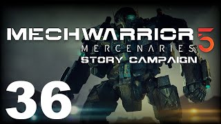 MechWarrior 5: Mercenaries | Story Campaign | Episode 36