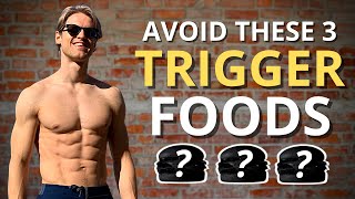 Avoid these 3 trigger foods to stop binge eating and food addiction