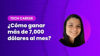 CÓMO GANAR MÁS DE 7000 DÓLARES AL MES?! 🤑 | Aprende estas tecnologías