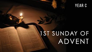 1st Sunday of Advent - Year C