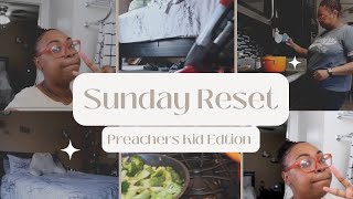 SUNDAY RESET(PREACHER'S KID EDITION)